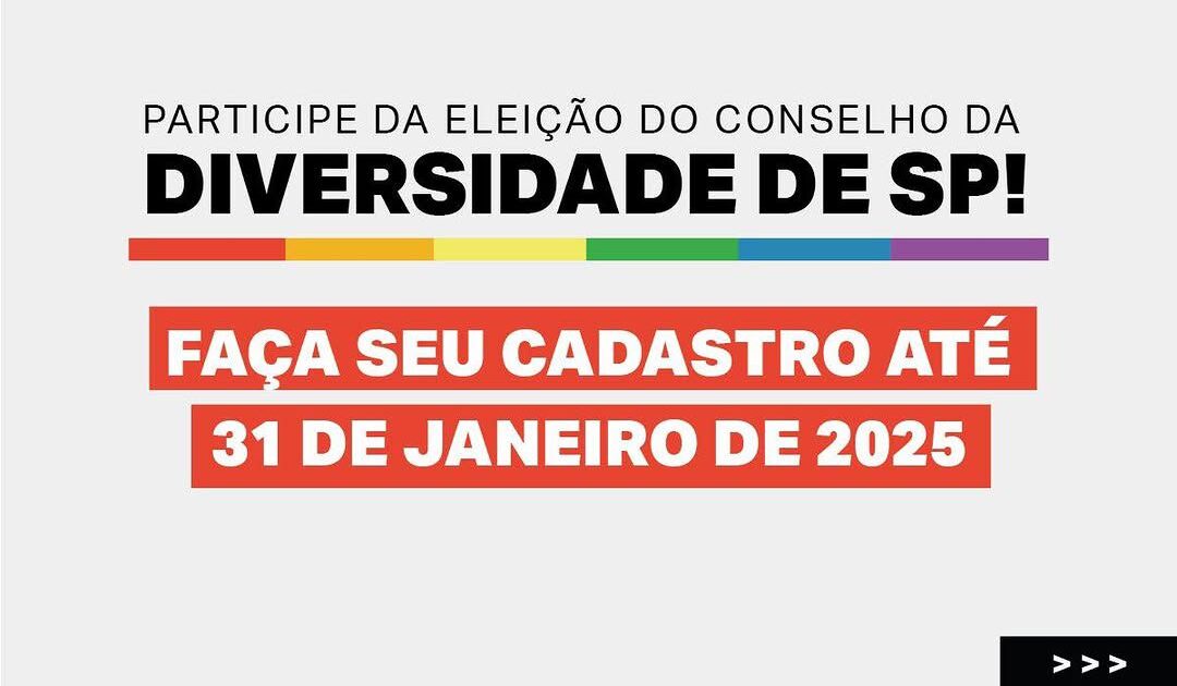 CONSELHO ESTADUAL LGBT DE SP CONVOCA ELEIÇÕES INSCREVA SE PARA VOTAR ON LINE