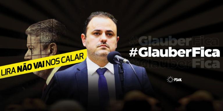 ABAIXO-ASSINADO EM DEFESA DO DEPUTADO FEDERAL GLAUBER BRAGA